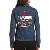 Teaching Future Bilinguals   Spanish Teachers Back To School T Shirt Ladies Denim Jacket | Artistshot