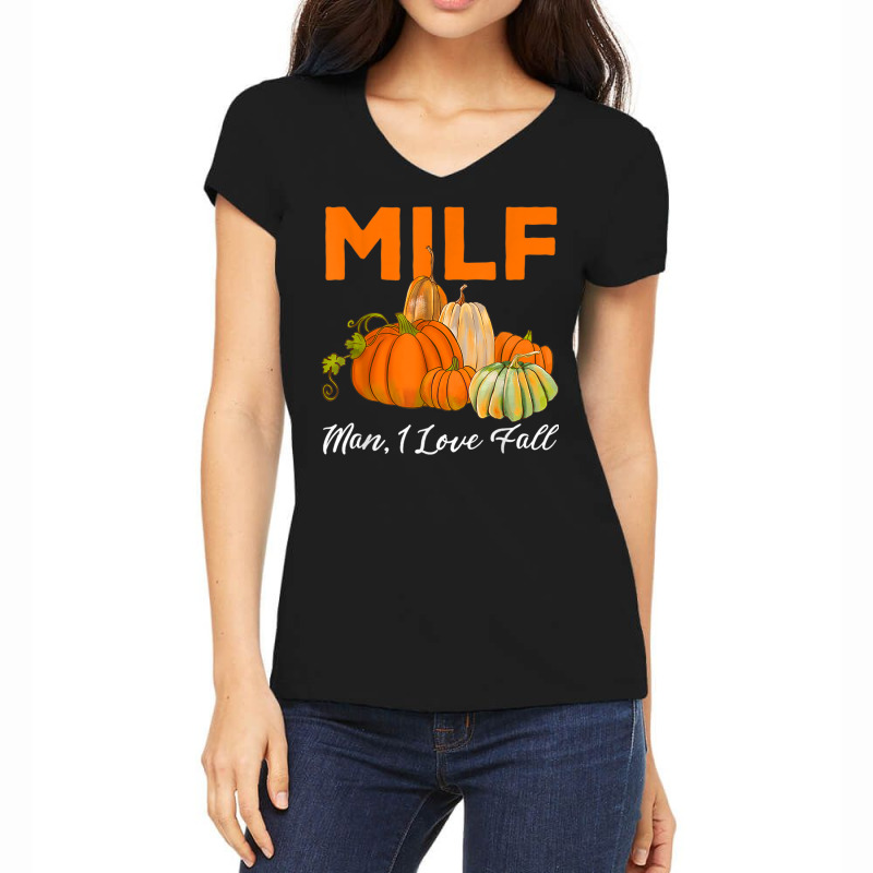 Milf Man I Love Fall Funny Woman Autumn Seasons Lover Women's V-Neck T-Shirt by Scout | Artistshot