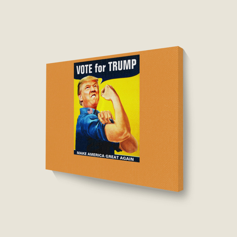 Donald Trump Rosie The Riveter 2016 Build A Wall Landscape Canvas Print | Artistshot