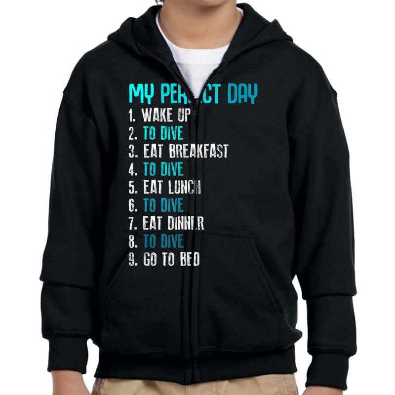 My Perfect Day Scuba Diving Funny Sport Diving Youth Zipper Hoodie by Short | Artistshot