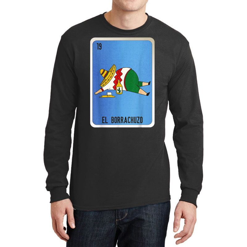 El Borrachuzo Mexican Slang Lottery Bingo Cards T Shirt Long Sleeve Shirts by cm-arts | Artistshot