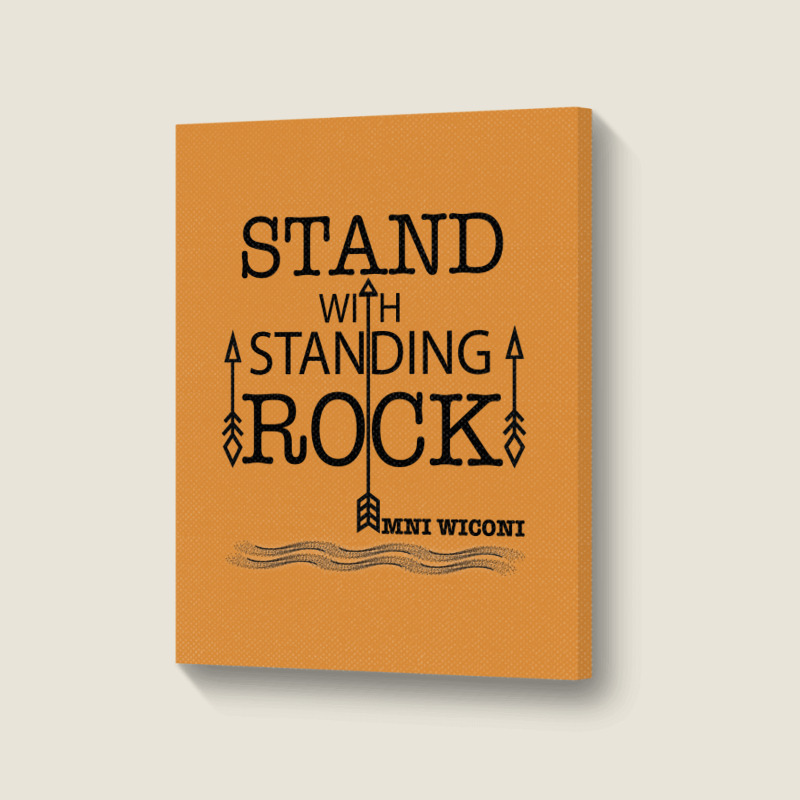 Stand With Standing Rock Portrait Canvas Print | Artistshot