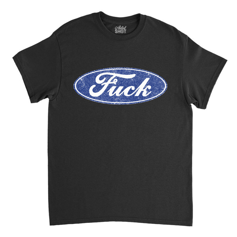 Fuck Distressed Classic T-shirt by cm-arts | Artistshot