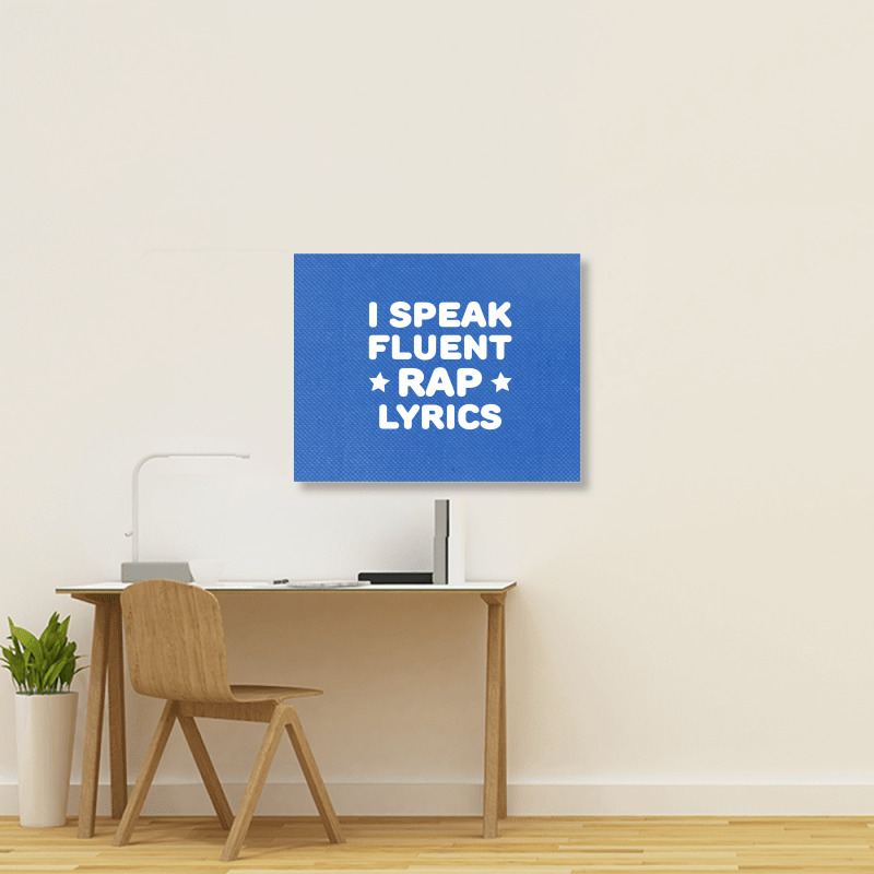 I Speak Fluent Rap Lyrics Landscape Canvas Print | Artistshot