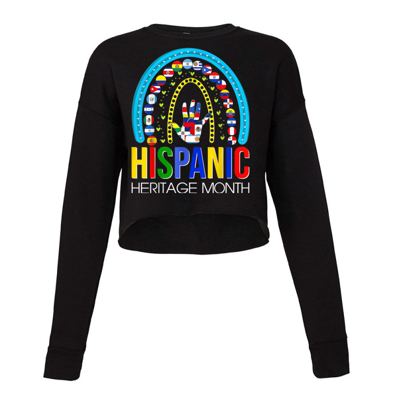 National Hispanic Heritage Month Rainbow Latin Flags Cropped Sweater by Blimpie | Artistshot