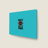 Big Brother Is Watching You Party Landscape Canvas Print | Artistshot