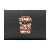 I Ate 12 Times And Took 5 Naps And Its Still Today Sarcastic Sweatshir Accessory Pouches | Artistshot