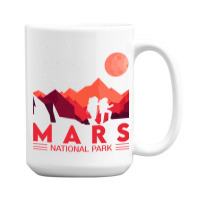 Red Mars Planet  Space National Park  Funny Mars 15 Oz Coffee Mug | Artistshot