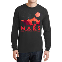 Red Mars Planet  Space National Park  Funny Mars Long Sleeve Shirts | Artistshot