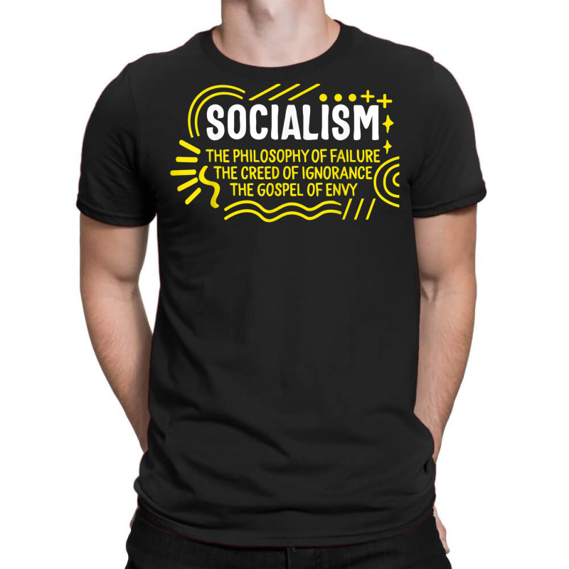 Socialist Socialism Definition Libertarian Capitalism Anti C T-Shirt by BooBug | Artistshot