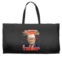 Trump 2024 I Want Trump This Christmas Weekender Totes | Artistshot