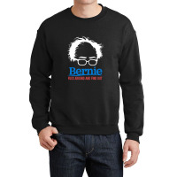 Bernie Fuck Around And Find Crewneck Sweatshirt | Artistshot