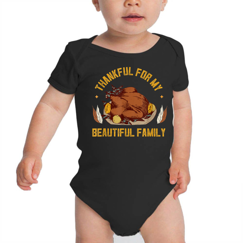 Thankful For Beautiful Family Season Thanksgiving Baby Bodysuit by Short | Artistshot