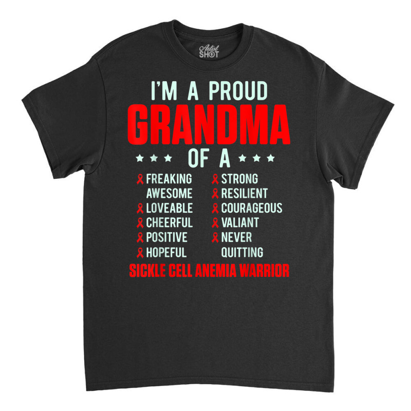 Sickle Cell Anemia Survivor Proud Grandma Anemic Warrior Classic T-shirt by Skunk | Artistshot