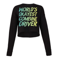 World's Okayest Combine Driver   Fun Farming Cropped Sweater | Artistshot