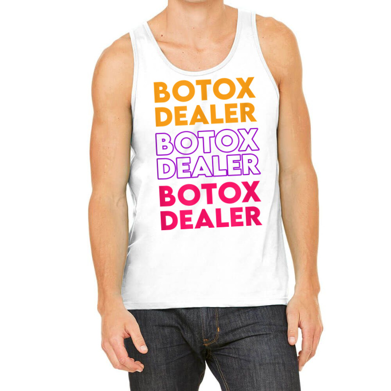 Botox Dealer Funny Nurse Injector Syringe Cosmetic Aesthetic T Shirt Tank Top | Artistshot