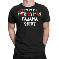 This Is My Christmas Pajama Funny Plaid Merry Christmas Xmas T-shirt | Artistshot