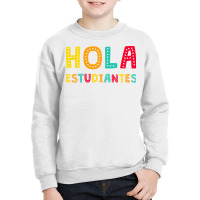 Maestra Bilingual Regalos Spanish Teacher Hola Estudiantes Long Sleeve Youth Sweatshirt | Artistshot