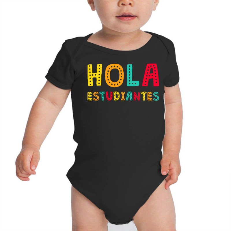 Maestra Bilingual Regalos Spanish Teacher Hola Estudiantes Long Sleeve Baby Bodysuit by qubujasaelae | Artistshot