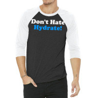 Funny Hydration Specialist Waterboy Team Manager T Shirt 3/4 Sleeve Shirt | Artistshot