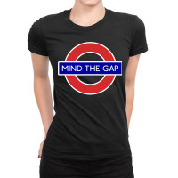 London Souvenir Mind The Gap Underground Tube Ladies Fitted T-shirt | Artistshot