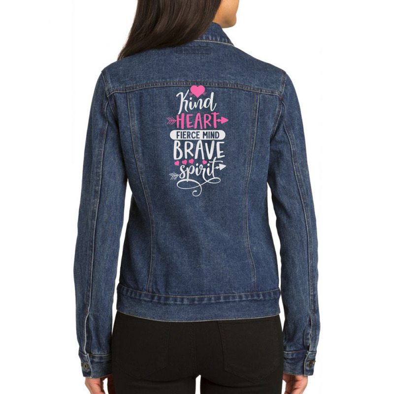 Womens Kind Heart Fierce Mind Brave Spirit   Inspirational Tank Top Ladies Denim Jacket by cm-arts | Artistshot