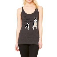 Siberian Husky, Its Okay To Be A Little Husky Puppy T Shirt Racerback Tank | Artistshot