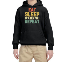 Eat Sleep Water Ski Repeat Skiing Skier Waterskiing Vintage Pullover H Youth Hoodie | Artistshot