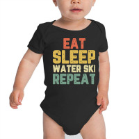 Eat Sleep Water Ski Repeat Skiing Skier Waterskiing Vintage Pullover H Baby Bodysuit | Artistshot