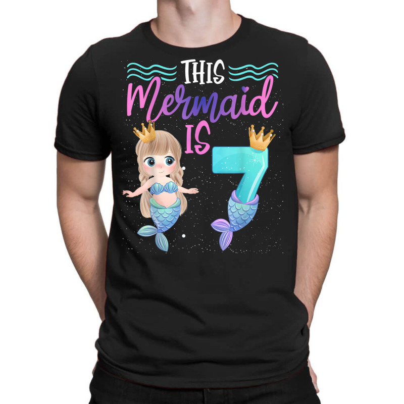 This Mermaid Is 7 Year Old 8th Birthday Girl Daughter T-shirt | Artistshot