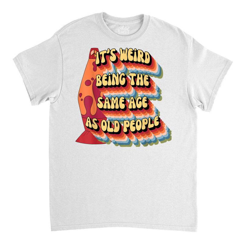 Cute Retro Hippie 70s Lava Lamp Boomer Millenial Pride T Shirt Classic T-shirt by cm-arts | Artistshot