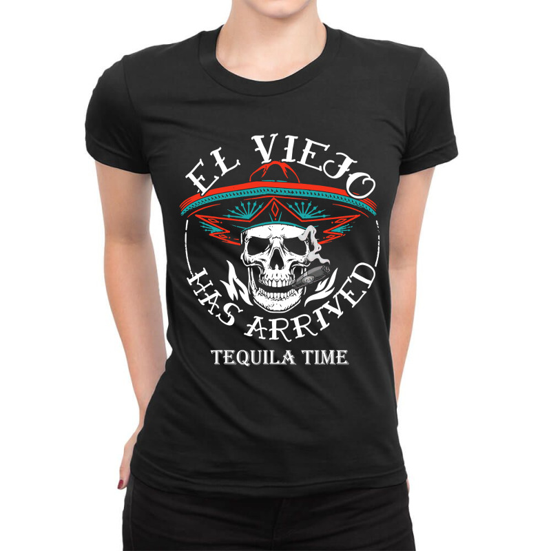 El Viejo Has Arrived Tequila Time Vintage Ladies Fitted T-Shirt by cm-arts | Artistshot