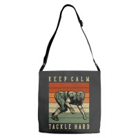 Keep Calm Tackle Hard Adjustable Strap Totes | Artistshot