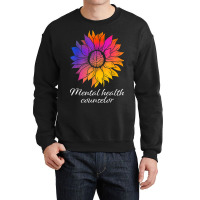 Sunflower Mental Health Counselor Appreciation Crewneck Sweatshirt | Artistshot