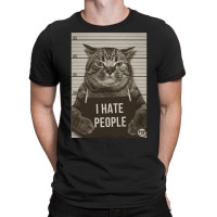 I Hate People T-shirt | Artistshot