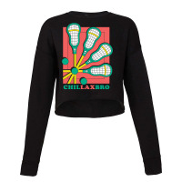 Funny Lacrosse Sticks And Balls Chillax Bro Lacrosse Team Sweatshirt Cropped Sweater | Artistshot