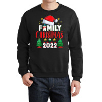 Family Christmas 2022 Shirt For Familys Matching Xmas Family Crewneck Sweatshirt | Artistshot