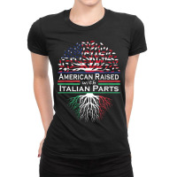 American Italian Pride American Raised With Italian Parts Ladies Fitted T-shirt | Artistshot