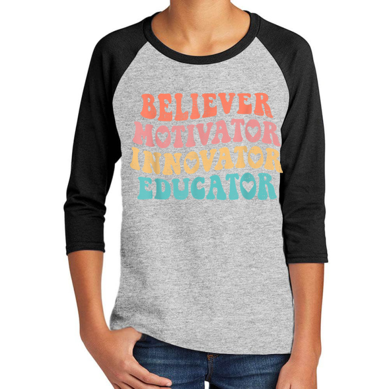 Groovy Believer Motivator Innovator Educator Retro Teachers Youth 3/4 Sleeve by RandiCrystalGraber | Artistshot