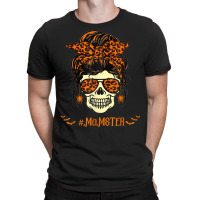 Momster Halloween Costume A Skull Mom Messy Hair Bun Monster T-shirt | Artistshot