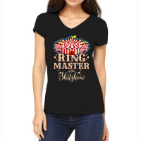 Ringmaster Of The Shitshow Ringmaster Of The Shitshow Women's V-neck T-shirt | Artistshot