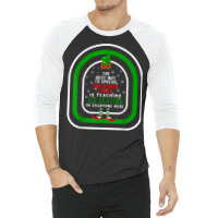 The Best Way To Spread Christmas Cheer Is Teaching Ice Skati 3/4 Sleeve Shirt | Artistshot