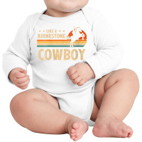 Womens Funny Western Life Rodeo Country Like A Rhinestone Cowboy V Nec Long Sleeve Baby Bodysuit | Artistshot