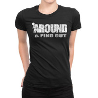 Fuck Around And Find Out Men Funny Christmas Holiday T Shirt Ladies Fitted T-shirt | Artistshot