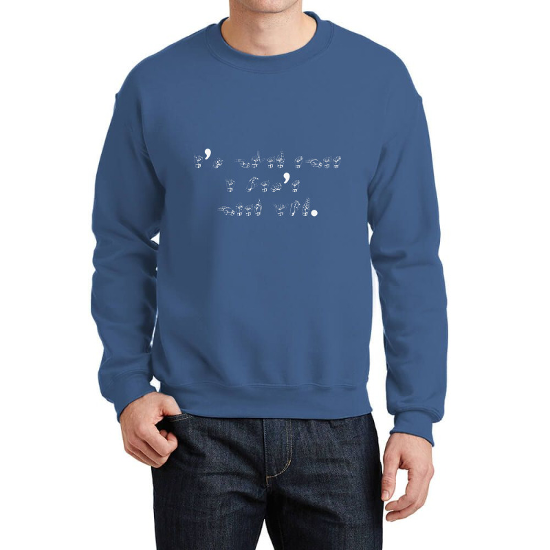 I'm Glad That I Can't Hear You (white)    American Sign Language Crewneck Sweatshirt by cm-arts | Artistshot