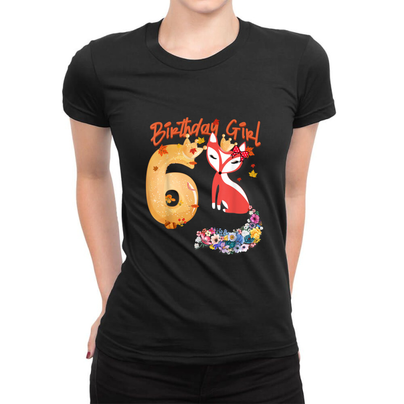 Fox Animal Lovers 6th Birthday Girl Fox B-day 6 Year Old Ladies Fitted T-Shirt by RandiCrystalGraber | Artistshot