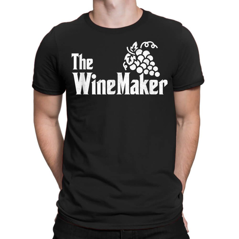 The Wine Maker Vinyard Winery Wine Making Grapes Winemaker T-shirt | Artistshot