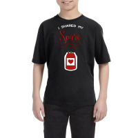 I Shared My Spare Blood Donor Awareness Donation Gift Idea T Shirt Youth Tee | Artistshot