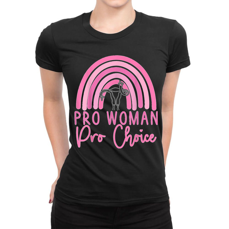 Pro Choice Womens Prochoice Rainbow Feminism Reproductice Ladies Fitted T-Shirt by CesarEmmanuelNavarrete | Artistshot