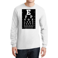 Eye Test Chart, Eye Test Charts, The Eye Test Chart, Eye Test Chart Ar Long Sleeve Shirts | Artistshot